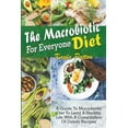 thumbnail image 1 of The Macrobiotic Diet For Everyone. A Guide To Macrobiotic Diet To Lead A Healthy Life With A Compilation Of Dainty Recipes (Paperback), 1 of 1