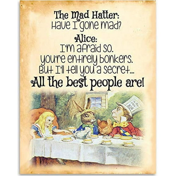The Mad Hatter - Have I Gone Mad? - Alice In Wonderland - 11x14 Unframed Art Print - Great Gift for Disney Lovers