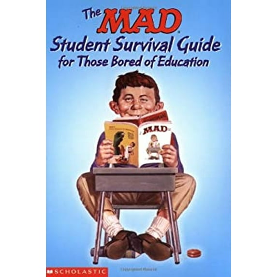 Pre-Owned The Mad Student Survival Guide for Those Bored of Education: By the Usual Gang of Idiots (Paperback) 0439382017 9780439382014
