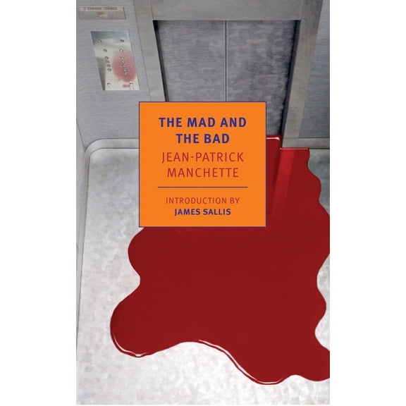 New York Review Books Classics The Mad and the Bad, (Paperback)