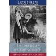 thumbnail image 1 of The Madcap of the School (Esprios Classics): Illustrated by Balliol Salmon, (Paperback), 1 of 1