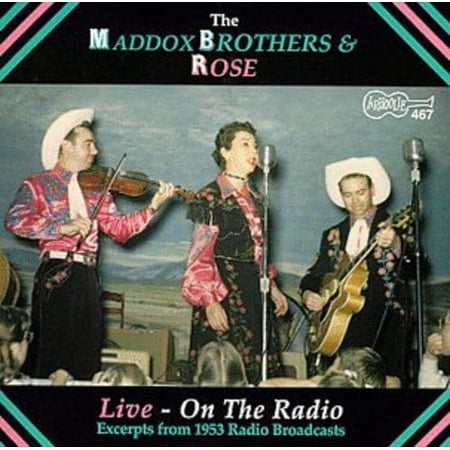 The Maddox Brothers & Rose - Live on the Radio - Music & Performance - CD