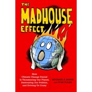 The Madhouse Effect, Hardcover