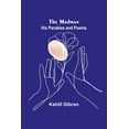 thumbnail image 1 of The Madman : His Parables and Poems (Paperback), 1 of 1