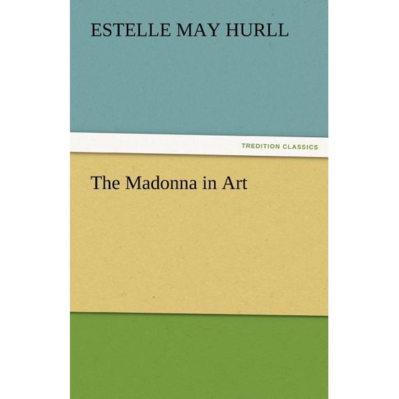 The Madonna in Art (Paperback)