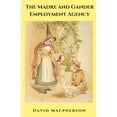 thumbnail image 1 of The Madre and Gander Employment Agency, (Paperback), 1 of 1