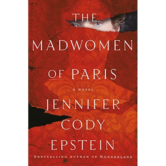 Pre-Owned The Madwomen of Paris (Hardcover) 0593158008 9780593158005