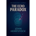thumbnail image 1 of The Maestro's Gambit The Echo Paradox, Book 2, (Paperback), 1 of 1