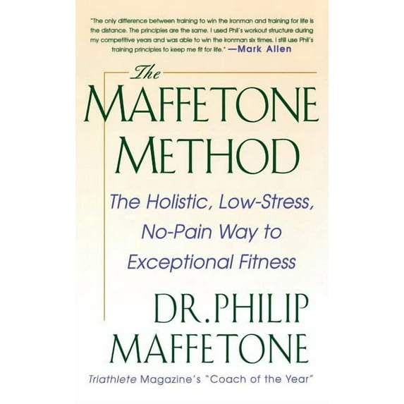 The Maffetone Method (Hardcover)