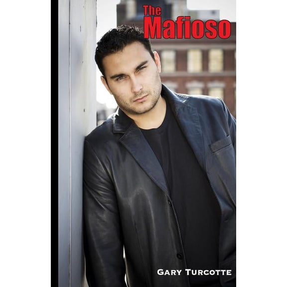 Mafioso: The Mafioso (Paperback)