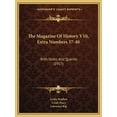 thumbnail image 1 of The Magazine Of History V10, Extra Numbers 37-40 : With Notes And Queries (1915) (Paperback), 1 of 1