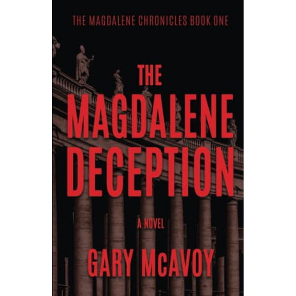 Pre-Owned The Magdalene Deception (Paperback) 0990837653 9780990837657
