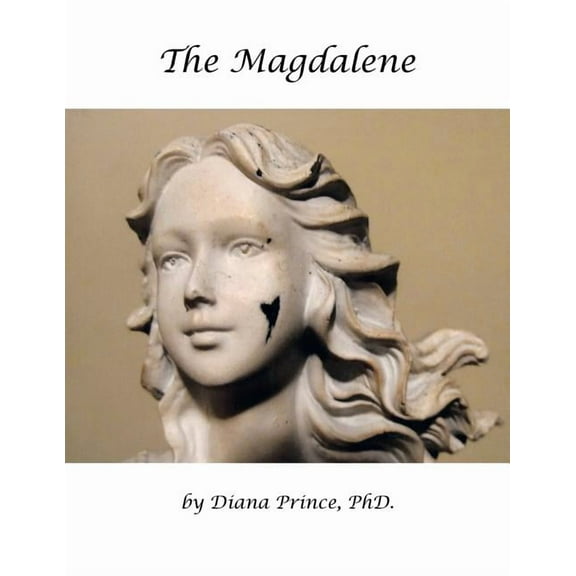 The Magdalene: In Her Footsteps