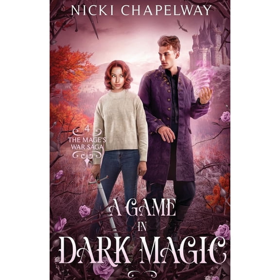 The Mage's War Saga A Game in Dark Magic, Book 4, (Paperback)