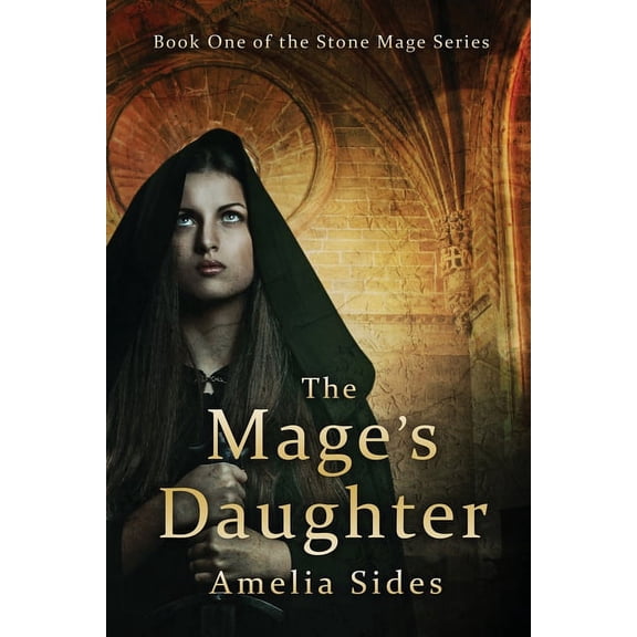 The Mage's Daughter: The Stone Mage Series, (Paperback)