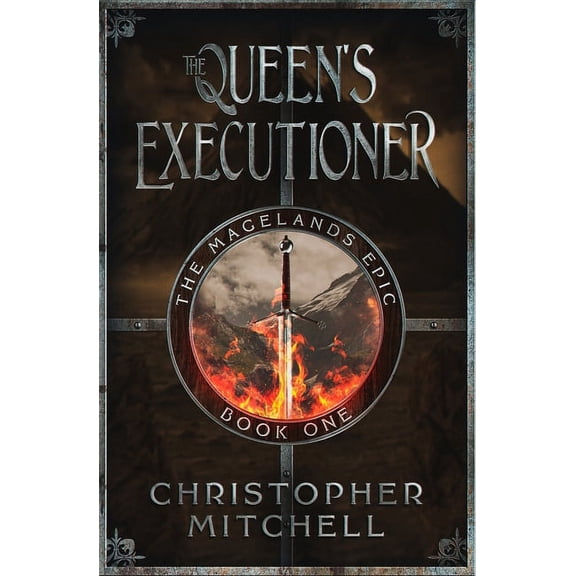 The Magelands Epic The Queen's Executioner, Book 1, (Paperback)