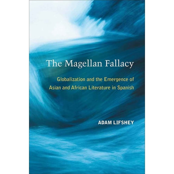 The Magellan Fallacy, (Paperback)