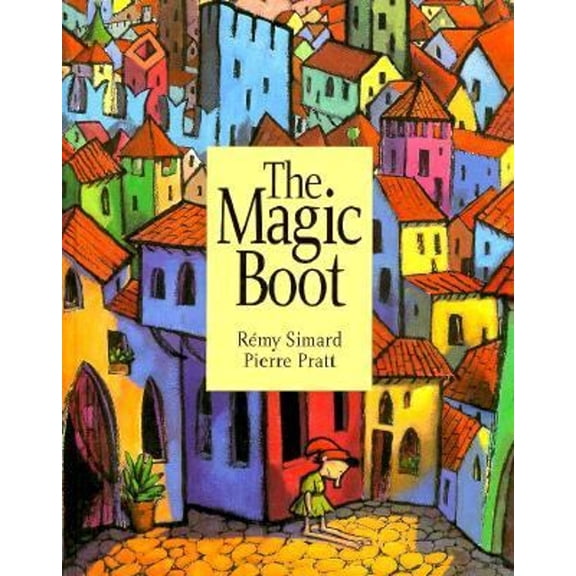 Pre-Owned The Magic Boot (Hardcover) 9781550374117