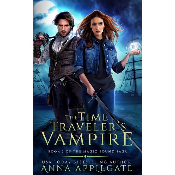 The Magic Bound Saga The Time Traveler's Vampire (Book 2 of the Magic Bound Saga), Book 2, (Paperback)