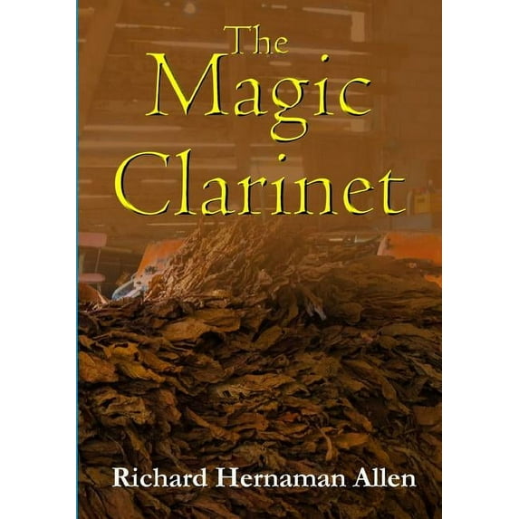 The Magic Clarinet, (Paperback)