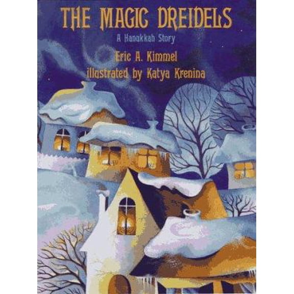 Pre-Owned The Magic Dreidels : A Hanukkah Story (Paperback) 9780823412747