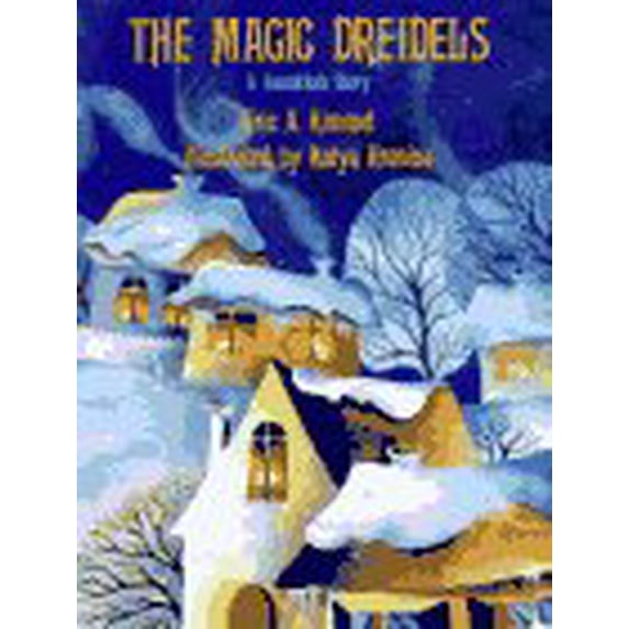 Pre-Owned The Magic Dreidels (Hardcover) 0823412563 9780823412563