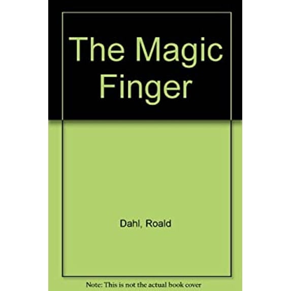 Pre-Owned The Magic Finger (Hardcover) 0060213825 9780060213824