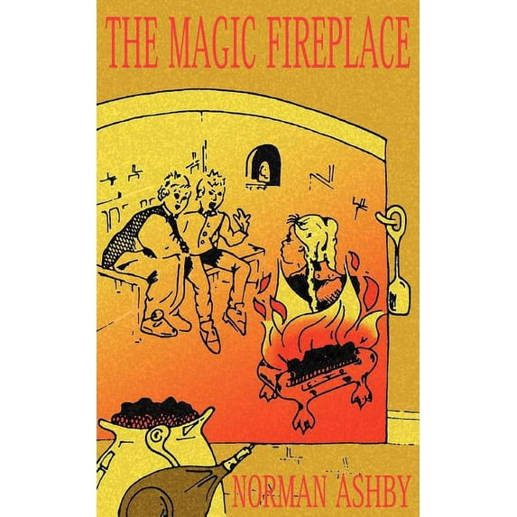 The Magic Fireplace, (Paperback)