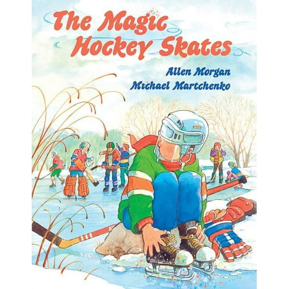 The Magic Hockey Skates (Paperback)