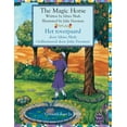 thumbnail image 1 of Teaching Stories The Magic Horse / Het toverpaard: Bilingual English-Dutch Edition / Tweetalige Engels-Nederlands editie, (Paperback), 1 of 1