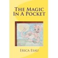 thumbnail image 1 of The Magic In A Pocket, (Paperback), 1 of 1
