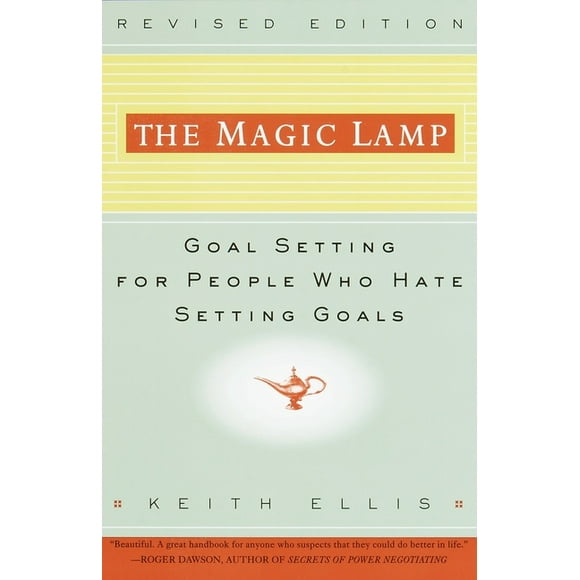 The Magic Lamp : Goal Setting for People Who Hate Setting Goals (Paperback)