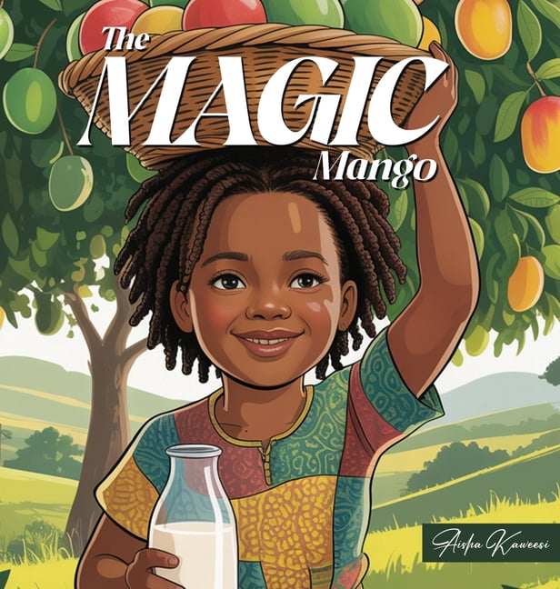The Magic Mango, (Hardcover)
