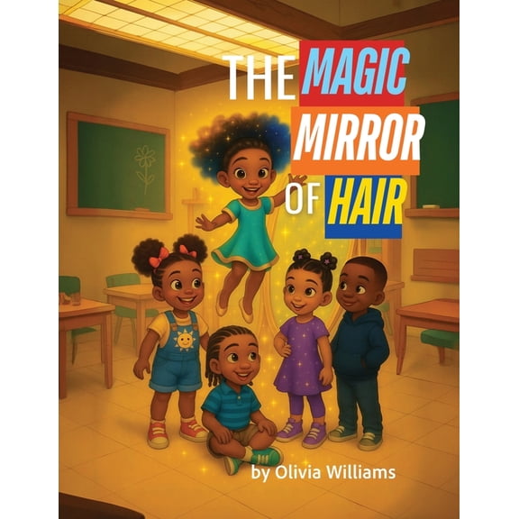 The Magic Mirror of Hair, (Paperback)