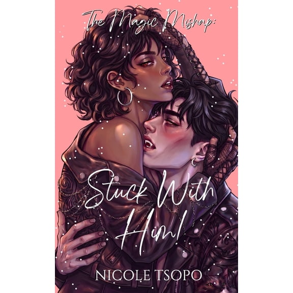 The Magic Mishap! The Magic Mishap: Stuck with Him!, (Paperback)