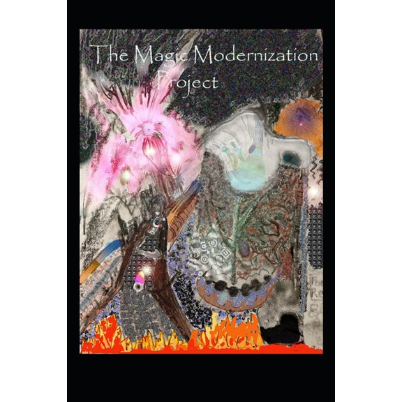 The Magic Modernization Project, Volume 2 (Paperback)