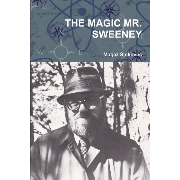 The Magic Mr. Sweeney, (Paperback)