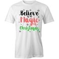 thumbnail image 1 of The Magic Of Christmas T-Shirt | Cool Xmas White Tee Gift, 1 of 5
