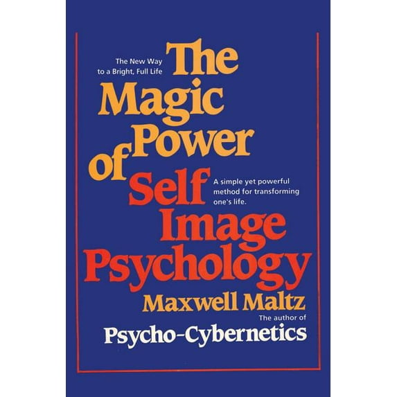 The Magic Power of Self-Image Psychology (Paperback)