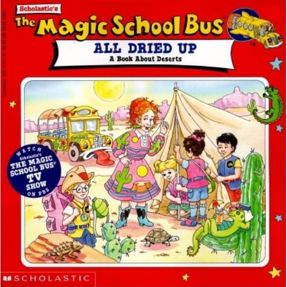 Pre-Owned The Magic School Bus : All Dried Up: A Book about Deserts