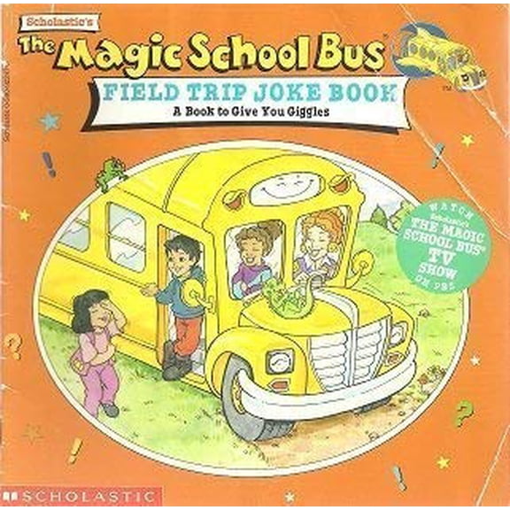 Pre-Owned The Magic School Bus Field Trip Joke Book: A Book To Give You Giggles (Paperback) 0590922475 9780590922470