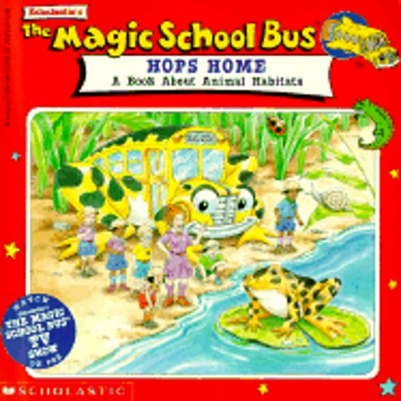 Pre-Owned The Magic School Bus Hops Home: A Book about Animal Habitats (Paperback) by Scholastic Books, Pat Relf, Joanna Cole
