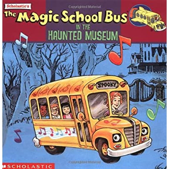 Pre-Owned The Magic School Bus in the Haunted Museum: A Book about Sound (Paperback) by Joanna Cole, Linda Ward Beech