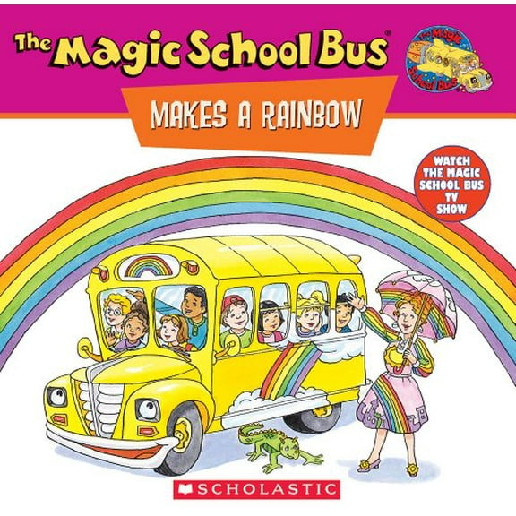 Pre-Owned The Magic School Bus Makes a Rainbow (Paperback) 9780590922517