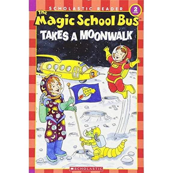 Pre-Owned The Magic School Bus Science Reader: The Magic School Bus Takes a Moonwalk (Level 2) (Paperback) 0439684005 9780439684002