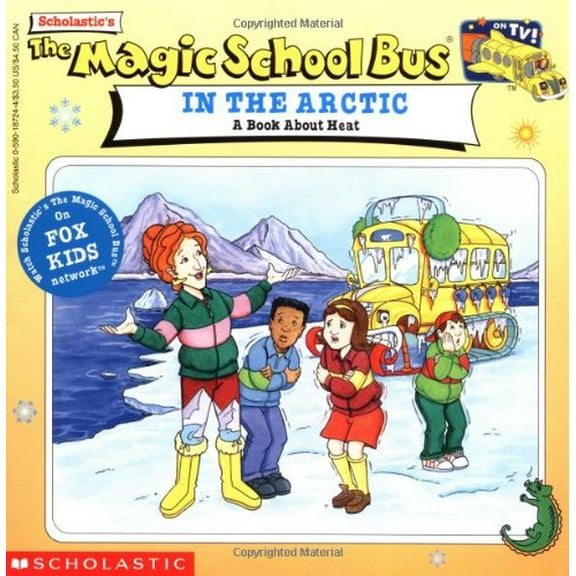 Pre-Owned The Magic School Bus in the Arctic: A Book About Heat (Paperback) 0590187244 9780590187244