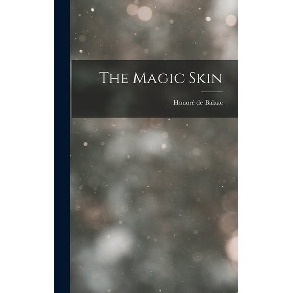 The Magic Skin (Hardcover)