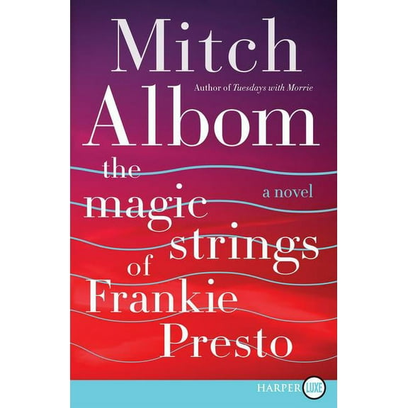 The Magic Strings of Frankie Presto, (Paperback)
