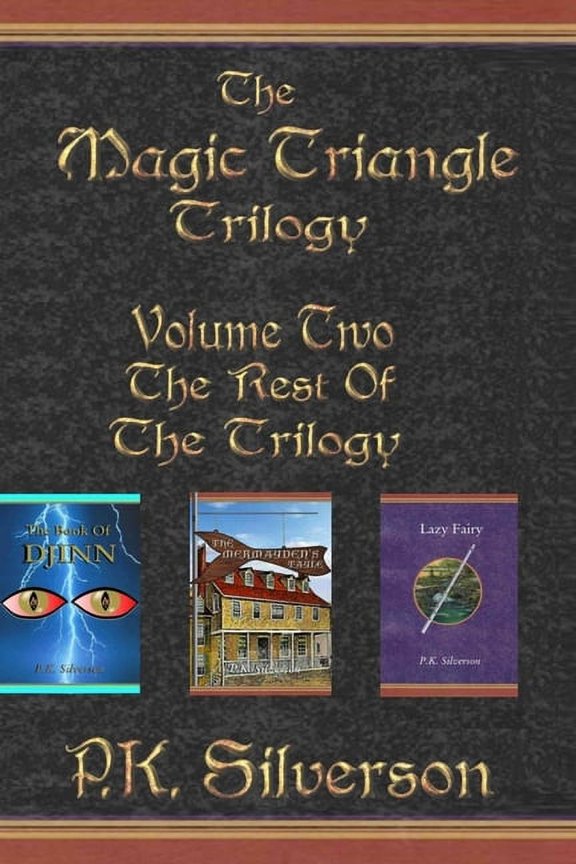 The Magic Triangle Trilogy: The Magic Triangle Trilogy - Volume Two (Paperback)