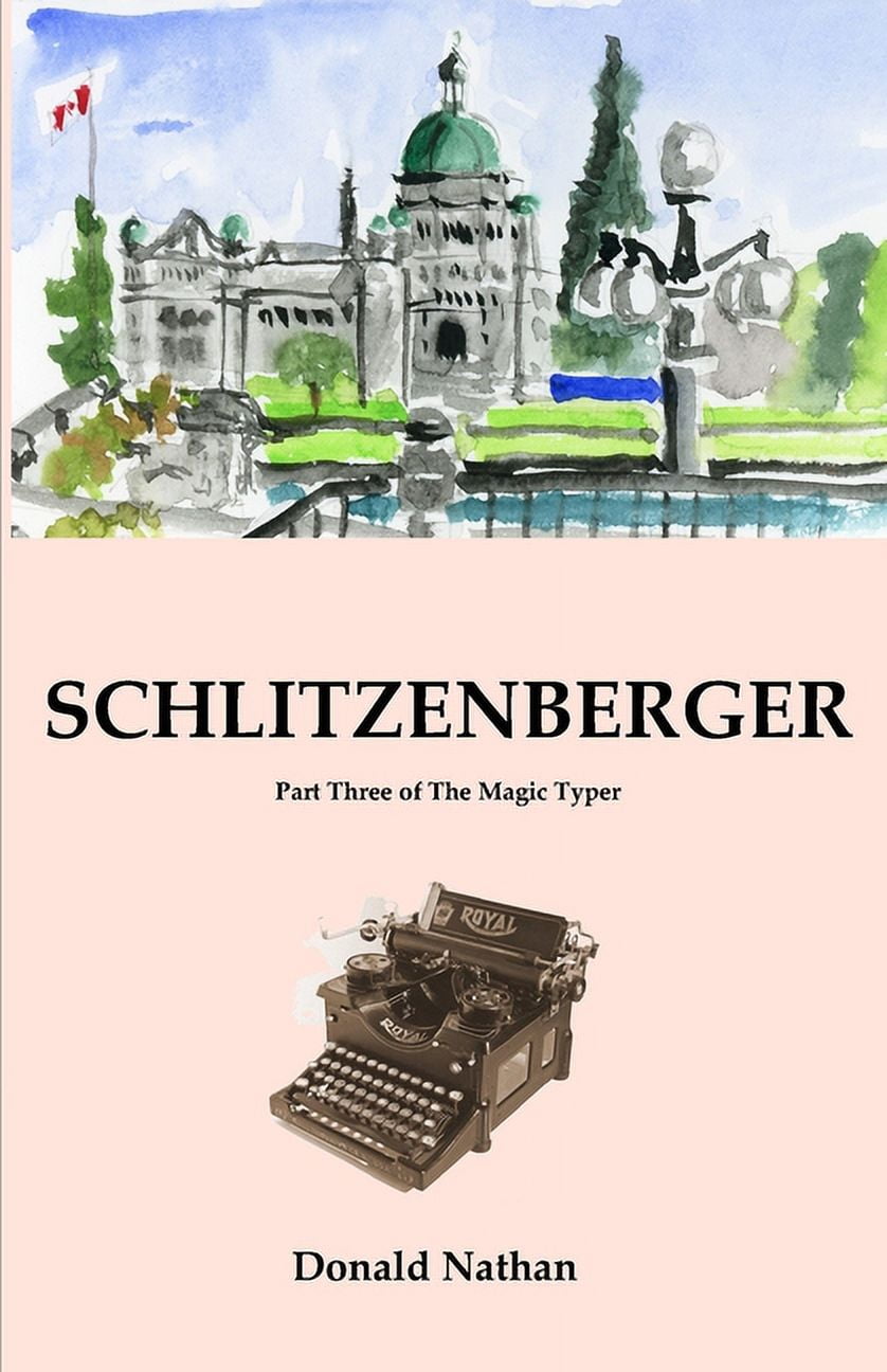The Magic Typer: Schlitzenberger : Part Three of The Magic Typer (Series #3) (Paperback)